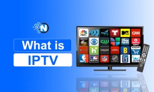 IPTV چیست؟ راهنمای کامل 2025