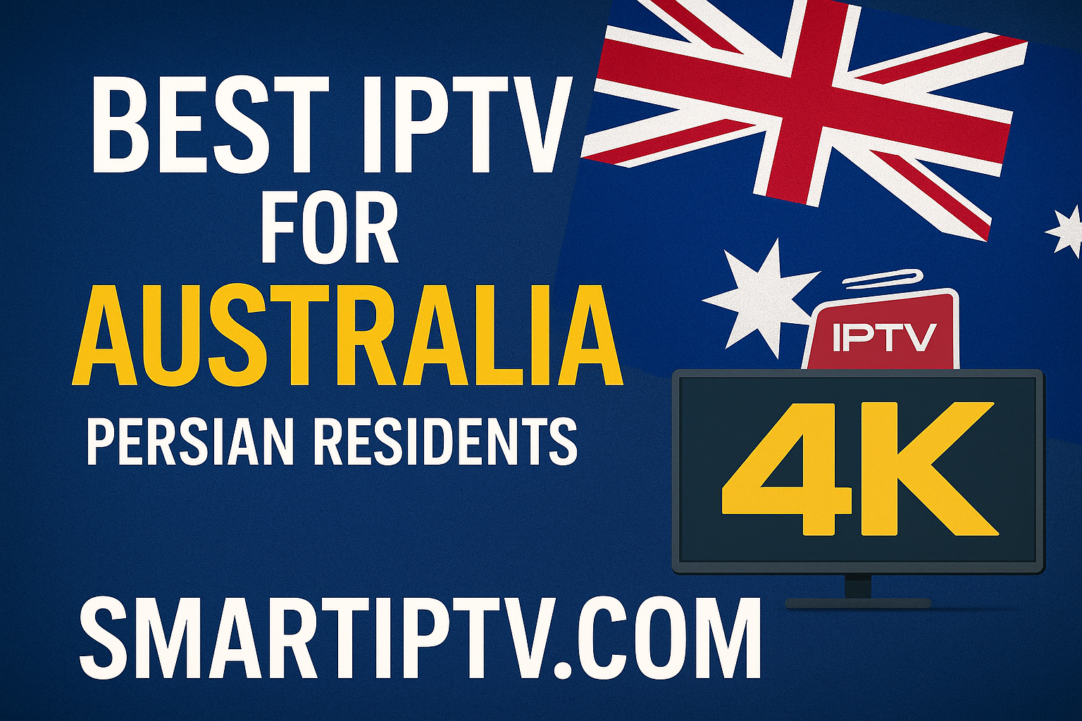 خرید IPTV برای ساکنین استرالیا